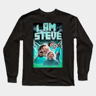 I am STEVE Long Sleeve T-Shirt